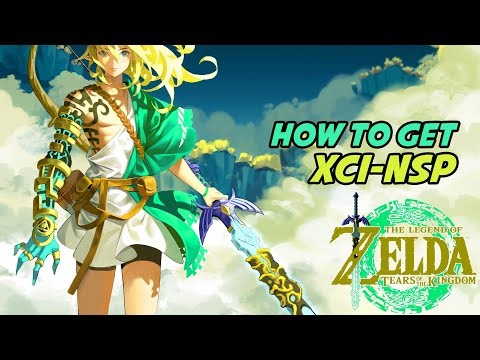 How to Get The Legend of Zelda Tears of the Kingdom on PC (XCI-NSP)