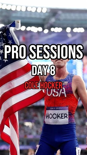 Pro Sessions Day 8: The Training Session Behind Cole Hocker's Olympic Kick