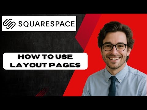 How to use layout pages on Squarespace 7.1 Fluid Engine (full guide)