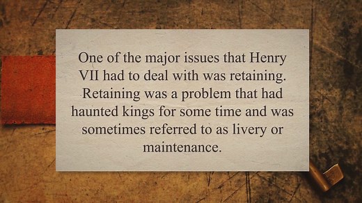 Henry VII and Retaining - History Learning Site