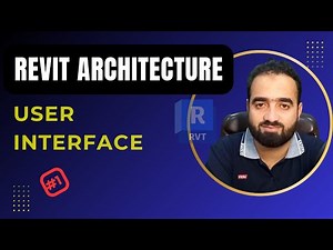 Revit Architecture 2024 Tutorial for Civil Engineers – Lecture 1: User Interface