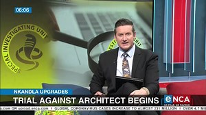 The trial against Nkandla architect and project manager Minenhle Makhanya is expected to begin at the Pietermaritzburg High Court. The SIU wants to recoup R155m spent on the controversial upgrades at former president Jacob Zuma's homestead. #SouthAfricanMorning #DStv403 | eNCAnews