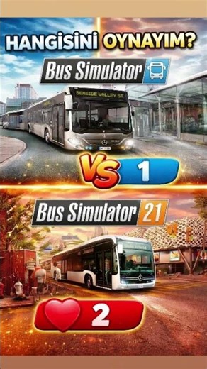 Bus Simulator mı Bus Simulator 21 mi? 🤔 Hangisini Oynayayım!
