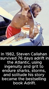 In 1982, Steven Callahan survived 76 days adrift in the Atlantic after his boat sank. With just a raft, fish spear, and solar stills, he drifted 1,800 miles facing sharks, dehydration, and isolation. His story became the bestselling book Adrift. | History Uncovered