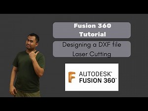 FUSION360 TUTORIAL - How to design a DXF file for Lasercutting