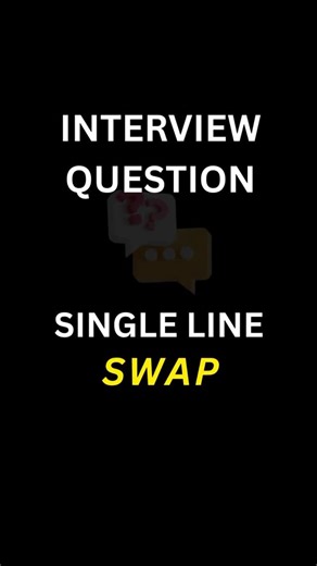 Coding Blocks on Instagram: "SINGLE LINE SWAP 📌 Follow for more such content 🔁 Share with your friends [coding, single line swap, programming, interview, coder, question, coding interview, xor] #coding #interview #learntocode #programming #coder"