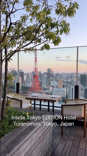 Inside The Tokyo EDITION Toranomon Hotel