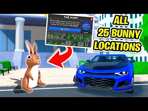 ALL 25 EASTER BUNNY LOCATIONS IN CAR DEALERSHIP TYCOON! (THE HUNT ROBLOX EVENT 2024)