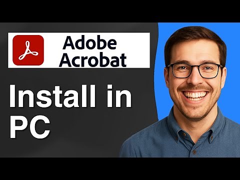 How to install Adobe Acrobat Get Into PC [2025 Easy Guide]