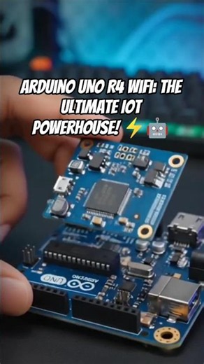 ​Arduino UNO R4 WiFi: The Ultimate IoT Powerhouse! ⚡️🤖
