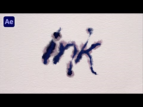 Writing Text with Bleeding Ink (Tutorial – "Wisp" for After Effects)