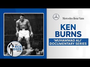Ken Burns on His Upcoming ‘Muhammad Ali’ 4-Part PBS Documentary Series | The Rich Eisen Show