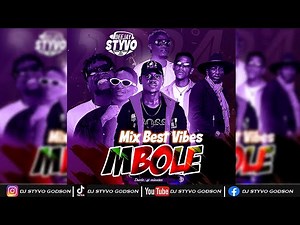 Mix Best Vibes Mbole 237 By DJ Styvo Godson 2024
