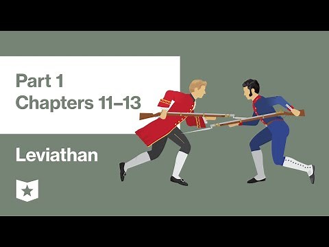Leviathan by Thomas Hobbes | Part 1, Chapters 11–13: Of Man