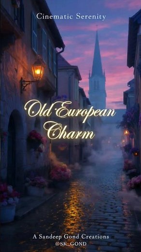 🌸 Peaceful Blue Hour Walk | Vintage European Atmosphere In 4K 🕯️ | #EuropeVibes #TravelMood #SK_Gond
