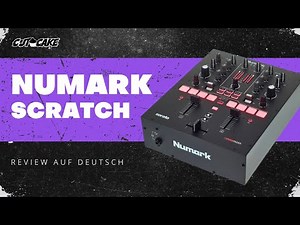 NUMARK SCRATCH - Review (🇩🇪 deutsch) - DJ Tutorial - Scratchen lernen mit DJ CUT CAKE