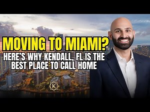 Moving To Miami? Here's Why Kendall, FL Is The Best Place To Call Home