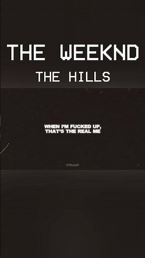 The Weeknd - The Hills (Lyrics) #TheHills #TheWeeknd #UPload8 #beautybehindthemadness #lyrics