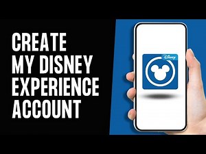 How to Create a My Disney Experience Account (Beginner's Guide)