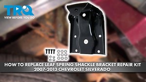 How to Replace Leaf Spring Shackle Bracket Repair Kit 2007-2013 Chevrolet Silverado 1500