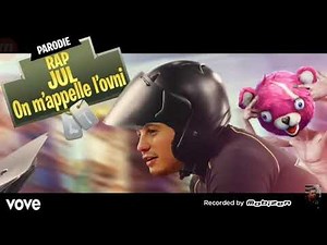 Jul on m'appelle l'OVNI parodie fortnite