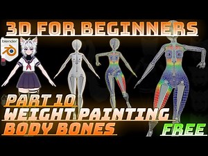 Free 3D Character Course Create Filian or Your Own OC Beginner Tutorial part 10 weight painting Body