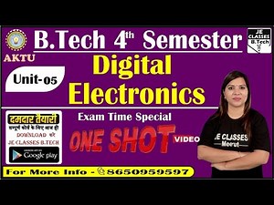 🔥05 Digital Electronics One Shot Video | Exam time Special B.Tech 4th Semester UNIT-05 / JE CLASSES