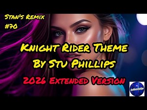 🔥 Knight Rider Theme (2026) | Epic 31-Minute EXTENDED Remix | Stu Phillips (Stan’s Remix) 🔥