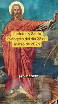 Readings and Holy Gospel for March 22, 2026