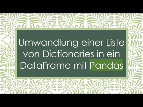Umwandlung einer Liste von Dictionaries in ein DataFrame mit Pandas