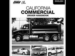 CALIFORNIA COMMERCIAL DRIVER HANDBOOK (1.1.2-1.4.1)
