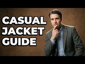 What Are The Common Casual Jacket Styles For Men?