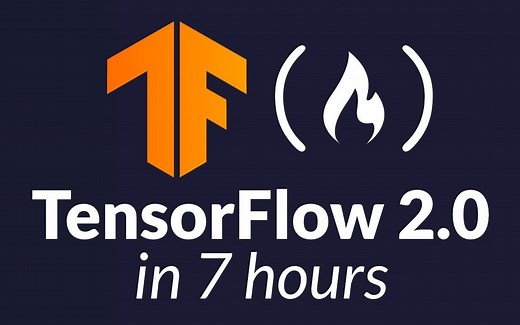 7小时入门TensorFlow 2.0：Python神经网络入门教程 by Tim Ruscica