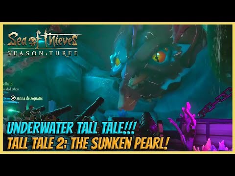 TALL TALE 2: The Sunken Pearl (Pirates of the Caribbean Update) - Sea of Thieves!