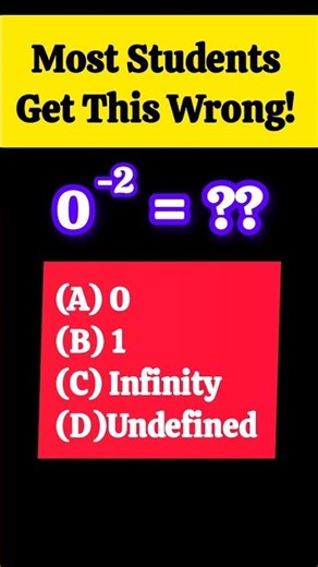 0⁻² = ? Most Students Get This Wrong! | Undefined Explained