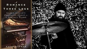 Jeremy Elliott on Glenn Gould's search for the perfect piano