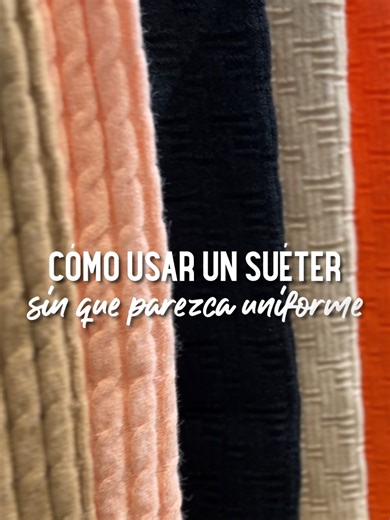 Cómo combinar suéteres para outfits versátiles