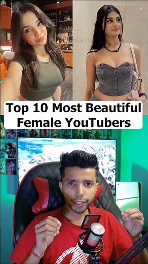 Top 10 Most Beautiful Female YouTubers.😍