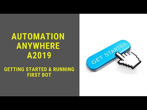 Automation Anywhere A2019 Tutorials for Beginners Getting Started