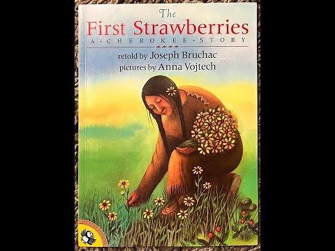 The First Strawberries: A Cherokee Story (Read Aloud / Read Along Story)