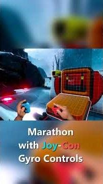 Marathon with Gyro Controls [joy-con on PC]