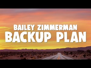 Bailey Zimmerman & Luke Combs - Backup Plan