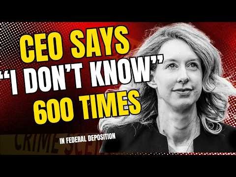 TESTING, TESTING...| Theranos CEO, Elizabeth Holmes Says "I Don't Know" Over 600 Times in Deposition
