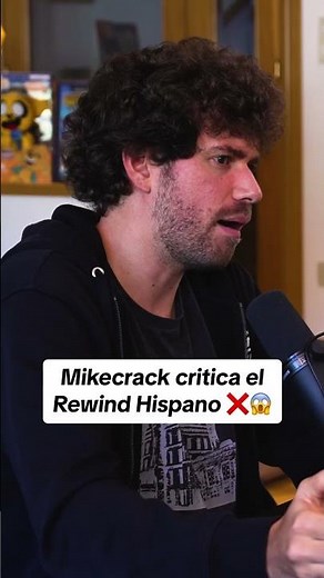 Mikecrack critica el Rewind Hispano ❌😱