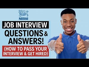Nestlé Interview Questions & Answers (Marketing, Supply Chain, R&D & Graduate Programs)