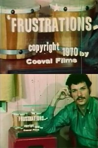 Frustrations (1970) - Movie