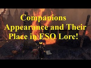 ESO Companions Appearance Customization and Their Place in ESO Lore!