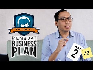Tutorial Membuat Business Plan untuk Pemula - Part 2 | Passion Tutorial