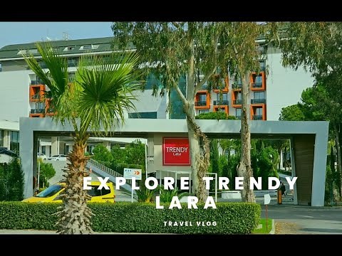 Trendy Lara full hotel tour Antalya