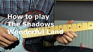 How To Play Wonderful Land - Heanor School of Music